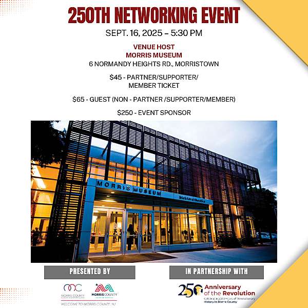 Morris County 250th Networking Event A Historic Evening of Connections