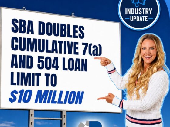 SBA Doubles Cumulative 7(a) and 504 Loan Limit to $10 Million